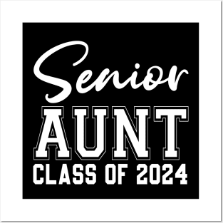 Senior aunt Class Of 2024 Graduation Of High Middle School Posters and Art